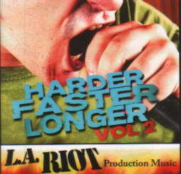 Harder Faster Longer