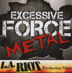 Excessive Force Metal
