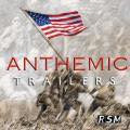 Anthemic Trailers