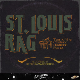 St Louis Rag: Turn Of The Century Ragtime Pian
