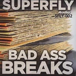 Bad Ass Breaks