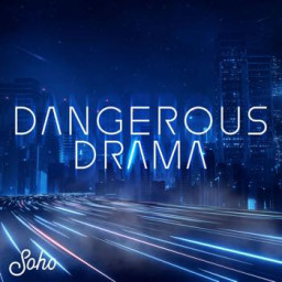 Dangerous Drama