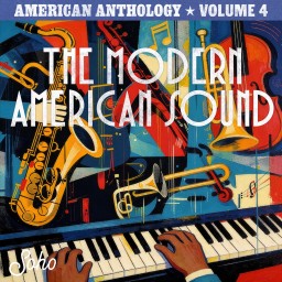 American Anthology Volume 4 - The Modern American Sound