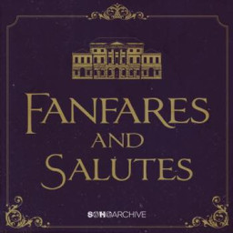 Fanfares And Salutes