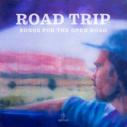 Road Trip - Songs For The Open Road
