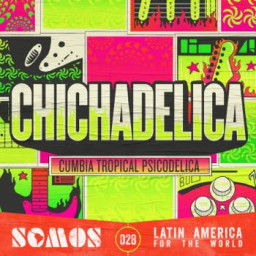 Chichadelica