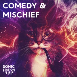 Comedy & Mischief