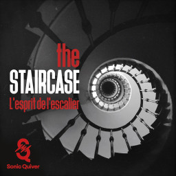 The Staircase - L'esprit De l'escalier