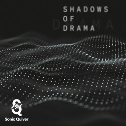 Shadows of Drama