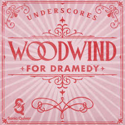 Woodwind for Dramedy