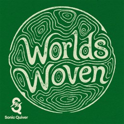 Worlds Woven