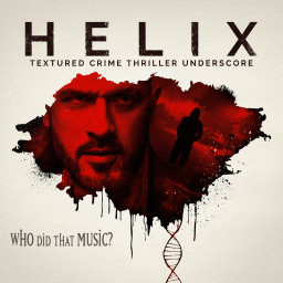 HELIX - Textured Crime Thriller Underscore