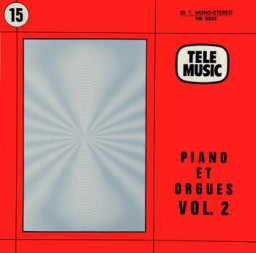 Piano & Orgues - Vol. 2