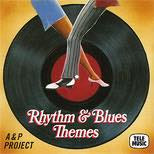 Rhythm & Blues Themes