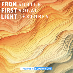 From First Light (Subtle Vocal Textures)