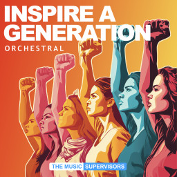 Inspire a Generation (Orchestral)