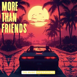 More Then Friends (EDM)