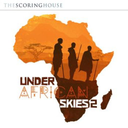 Under African Skies 2
