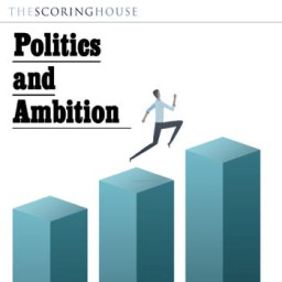 Politics and Ambition