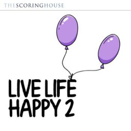 Live Life Happy 2