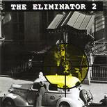The Eliminator 2