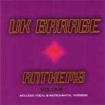Uk Garage Anthems