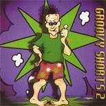 Groovy Shorts 2