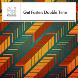 Get Faster: Double Time