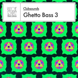Clubsounds: Ghetto Bass 3