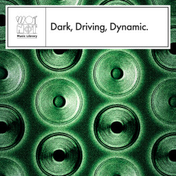 Dark, Driving, Dynamic