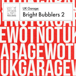 UK Garage: Bright Bubblers 2