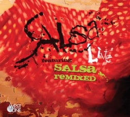 Salsa Live & Salsa Remixed