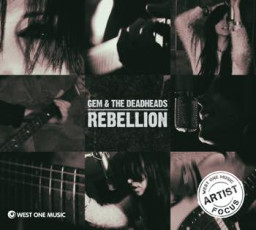 Rebellion By Gem And The Deadheads