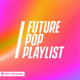 Future Pop Playlist