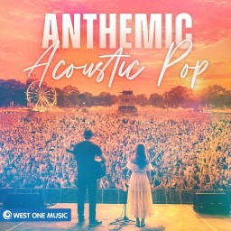 Anthemic Acoustic Pop