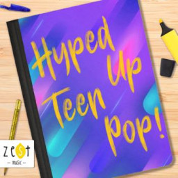 Hyped Up Teen Pop