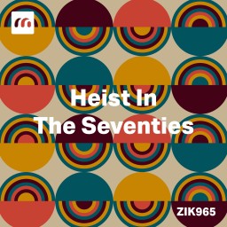 Heist In The Seventies
