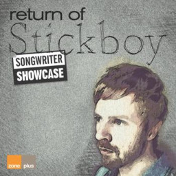Songwriter Showcase - Return Of Stickboy