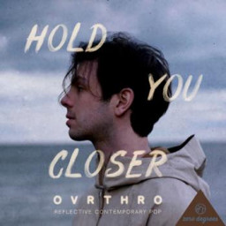 Hold You Closer